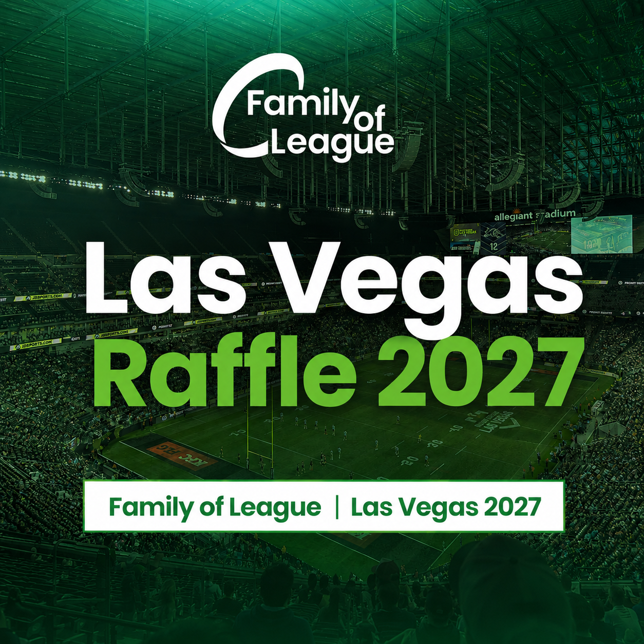 Las Vegas Raffle 2027 Family of League